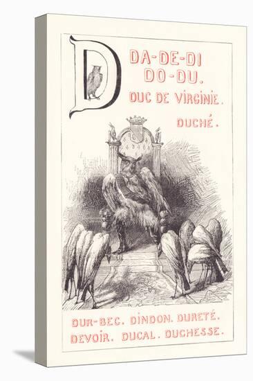 D: DA DE DI DO DU — Duke of Virginia - Duche — Dur-Bec - Turkey - Hardness - Duty - Duty - Ducal —-Fortune Louis Meaulle-Premier Image Canvas