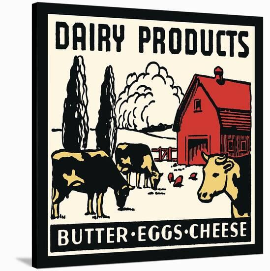 Dairy Products-Butter, Eggs, Cheese-Retro Series-Stretched Canvas
