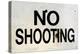 Damaged No Shooting Sign-Mr Doomits-Premier Image Canvas