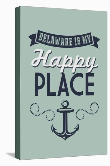 Delaware is My Happy Place-Lantern Press-Stretched Canvas