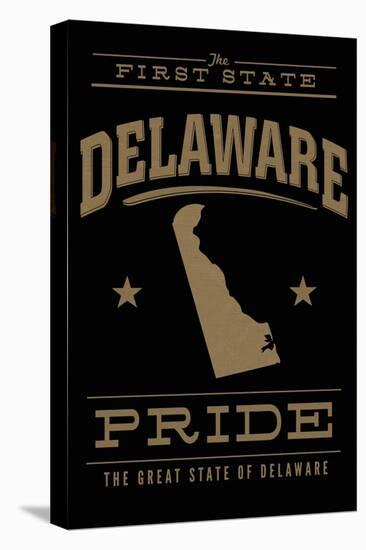Delaware State Pride - the First State - Gold on Black-Lantern Press-Stretched Canvas