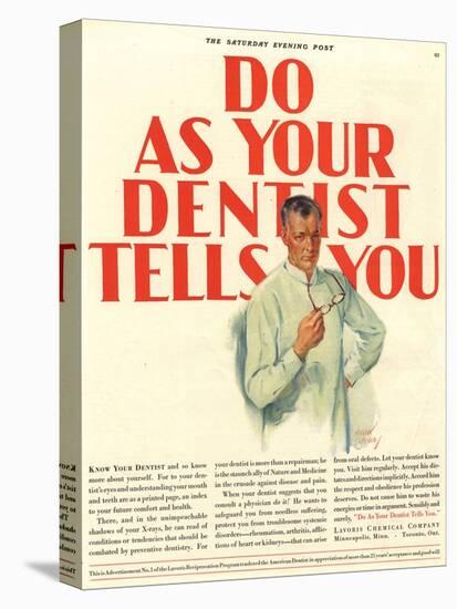 Dentists Lavoris Do As Your Dentist Tells You, USA, 1920-null-Premier Image Canvas