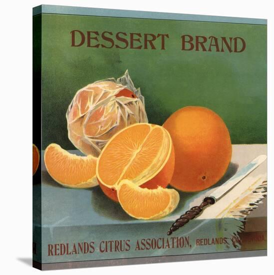 Dessert Brand - Redlands, California - Citrus Crate Label-Lantern Press-Stretched Canvas