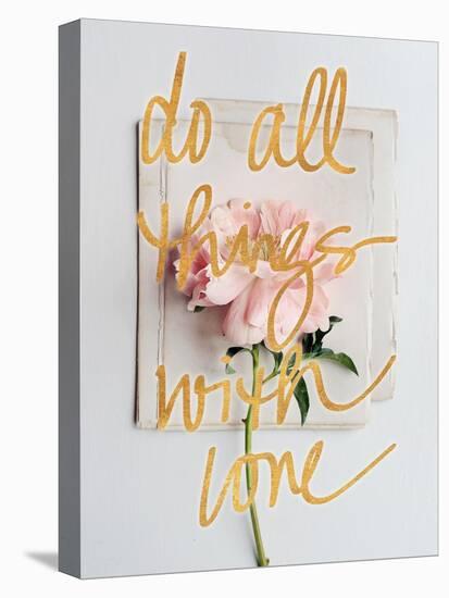 Do All Things with Love-Sarah Gardner-Stretched Canvas