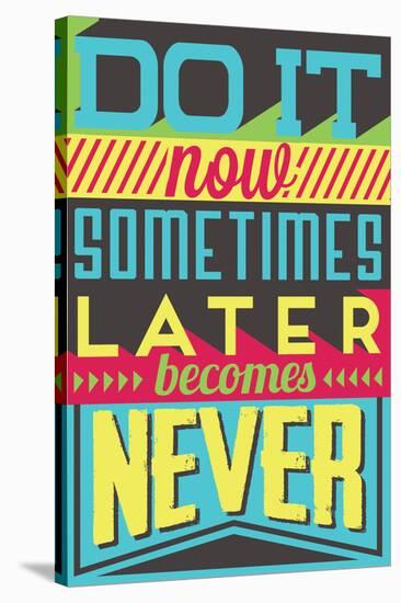 Do it Now-Vintage Vector Studio-Stretched Canvas