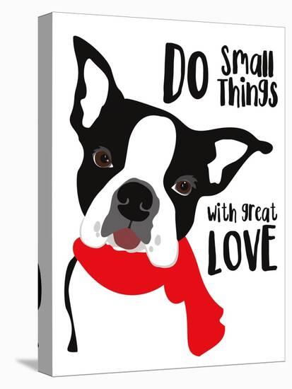 Do Small Things with Great Love-Ginger Oliphant-Stretched Canvas