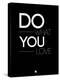 Do What You Love 1-NaxArt-Stretched Canvas