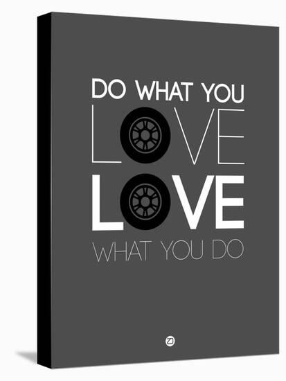 Do What You Love Love What You Do 6-NaxArt-Stretched Canvas