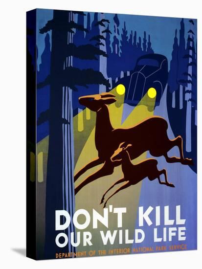"Don't Kill Our Wildlife" , Department of the Interior, National Park Service, Washington. 1939-null-Premier Image Canvas