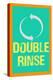 Double Rinse-Sd Graphics Studio-Stretched Canvas