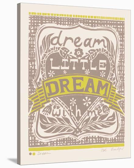 Dream a Little Dream with Me-Zoe Badger-Stretched Canvas