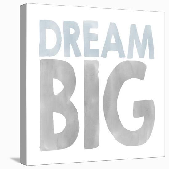 Dream Big-Erin Clark-Premier Image Canvas