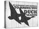 Duck Season-null-Premier Image Canvas