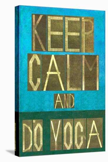Earthy Background Image and Design Element Depicting the Words Keep Calm and Do Yoga-nagib-Stretched Canvas