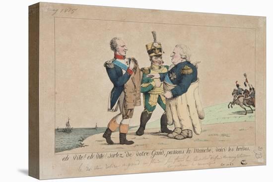 Eh Vite! Eh Vite! Sortez De Votre Gand, Passons La Manche, Voici Les Braves', 1815-null-Premier Image Canvas