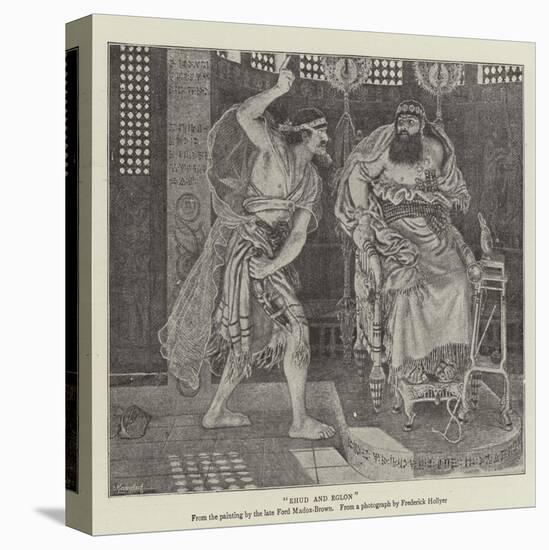 Ehud and Eglon-Ford Madox Brown-Premier Image Canvas