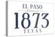 El Paso, Texas - Established Date (Blue)-Lantern Press-Stretched Canvas