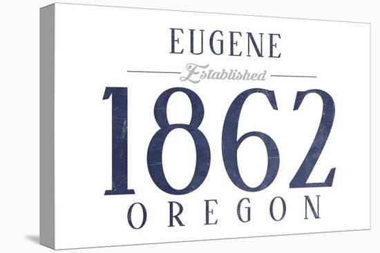 Eugene, Oregon - Established Date (Blue)-Lantern Press-Stretched Canvas