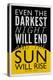 Even The Darkest Night Will End and the Sun Will Rise-null-Stretched Canvas