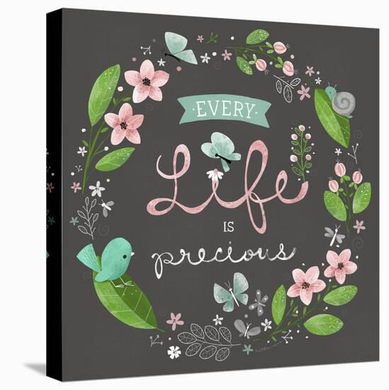 Every Life Is Precious-Heather Rosas-Stretched Canvas