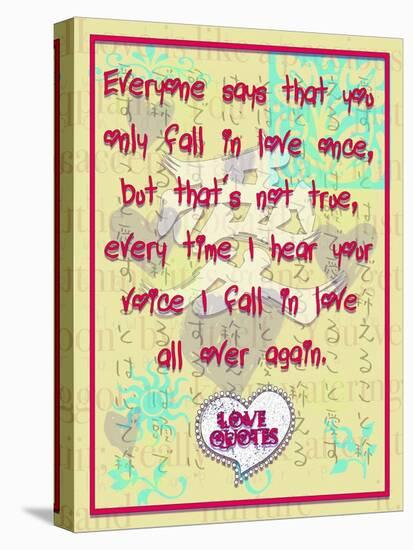 Everyone Says That You Only Fall in Love Once-Cathy Cute-Premier Image Canvas