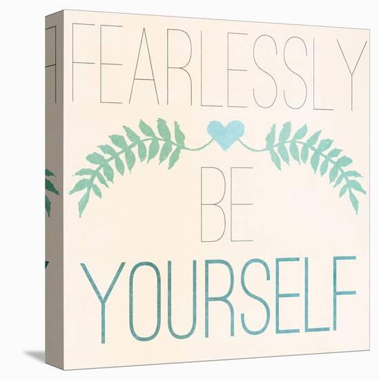 Fab Self II (Fearlessly Be Yourself)-SD Graphics Studio-Stretched Canvas