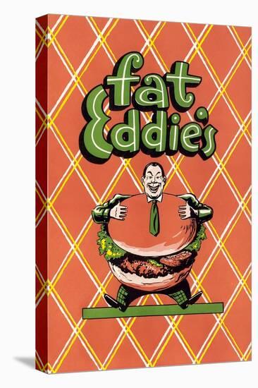 Fat Eddie's Burgers-null-Stretched Canvas