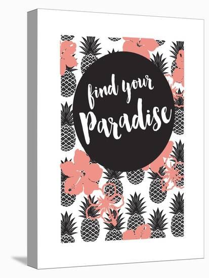 Find Your Paradise-Bella Dos Santos-Stretched Canvas