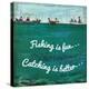 Fishing is Fun-null-Premier Image Canvas