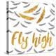 Fly High-Sd Graphics Studio-Stretched Canvas