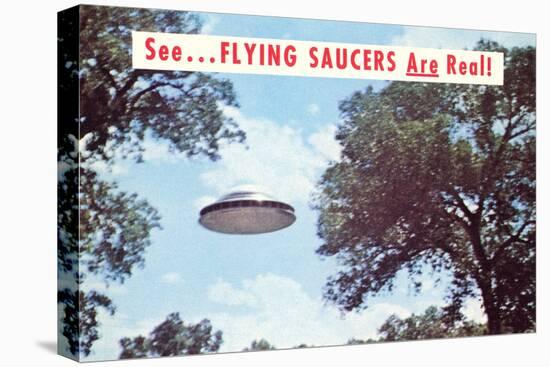 Flying Saucers are Real, Retro-null-Stretched Canvas