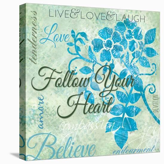 Follow Your Heart-Bee Sturgis-Stretched Canvas