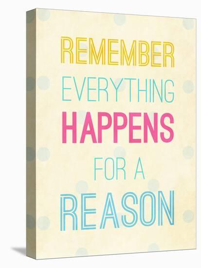 For a Reason-SD Graphics Studio-Stretched Canvas