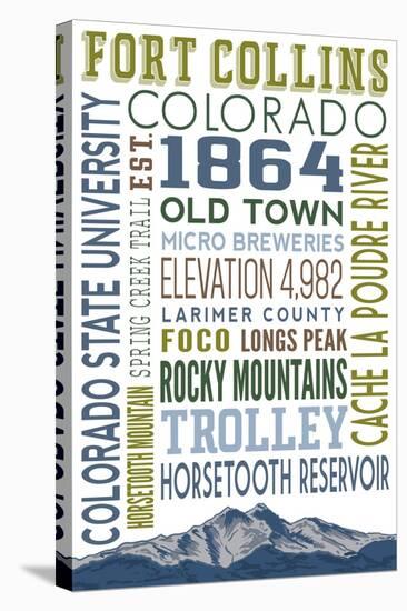 Fort Collins, Colorado - Typography-Lantern Press-Stretched Canvas