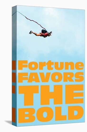 Fortune Favors the Bold IV-SM Design-Stretched Canvas