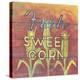 Fresh Sweet Corn-Arnie Fisk-Stretched Canvas
