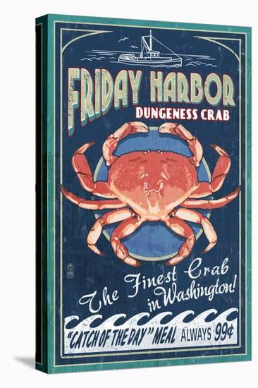 Friday Harbor, San Juan Island, WA - Dungeness Crab Vintage Sign-Lantern Press-Stretched Canvas