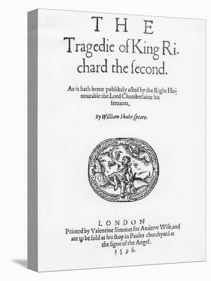 Frontispiece for 'The Tragedy of King Richard the Second', by William Shakespeare, 1598-null-Premier Image Canvas