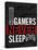 Gamers Never Sleep-Kimberly Allen-Stretched Canvas