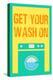 Get Your Wash On-Sd Graphics Studio-Stretched Canvas
