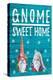 Gnome Sweet Home-Hugo Edwins-Stretched Canvas