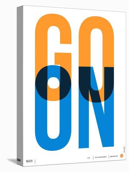Go On Poster I-NaxArt-Stretched Canvas
