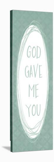 God Gave-Erin Clark-Premier Image Canvas