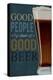 Good People Drink Good Beer-Lantern Press-Stretched Canvas