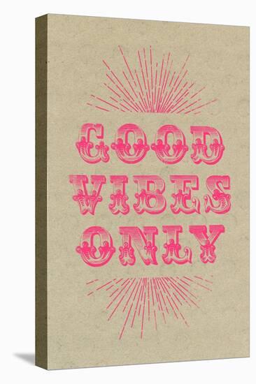 Good Vibes Only - Pink-null-Stretched Canvas