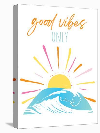 Good Vibes Only Rainbow-Jennifer McCully-Stretched Canvas