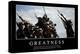 Greatness: Inspirational Quote and Motivational Poster-null-Premier Image Canvas