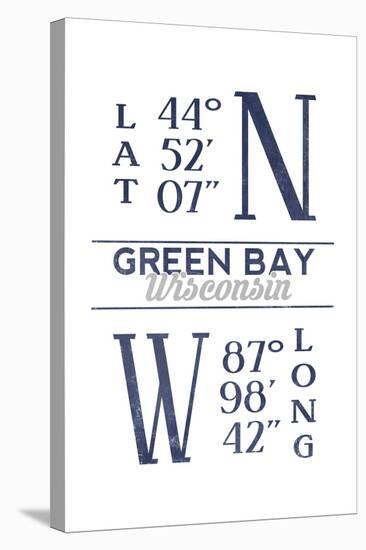 Green Bay, Wisconsin - Latitude and Longitude (Blue)-Lantern Press-Stretched Canvas