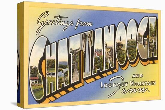 Greetings from Chattanooga, Tennessee-null-Stretched Canvas
