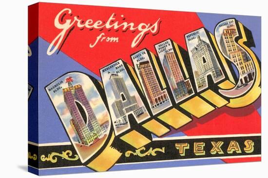 Greetings from Dallas, Texas-null-Stretched Canvas